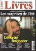 Le magazine des livres N° 5 Juillet Août 2007 L'énigme Beigbeder Sommaire: L'énigme Beigbeder; Stendhal Le rouge et le noir d'un écrivain réaliste; ...