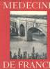 M&eacute;decine de France N&deg;LX Note liminaire l'&eacute;cole m&eacute;dicale montpelli&eacute;raine. Collectif