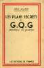 Les plans secrets du G.Q.G. pendant la guerre. Allard Paul