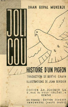 Joli-Cou Histoire d'un pigeon. Mukerji Dhan Gopal