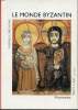 Le monde byzantin Collection Tout l'art. F. Mathews Thomas