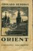 Orient. Herriot Edouard