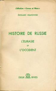 Histoire de Russie L'Eurasie et l'Occident Collection Terres et mers