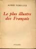 Le plus illustre des fran&ccedil;ais. Fabre-Luce Alfred