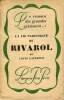 La vie paresseuse de Rivarol Collection le roman des grandes exitences N°3. Latzarus Louis