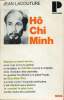 Hô Chi Minh. Lacouture Jean
