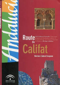 Route du Califat Itinéraire culturel européen