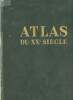 Atlas du XXè siècle. Ozouf R. et M.
