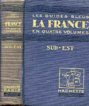 France en 4 volumes Sud-Est le réseau P.-L.-M. Collection les guides bleus. Collectif