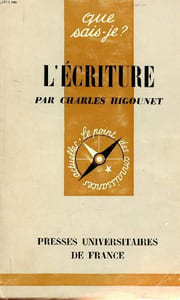 L'écriture Collection Que sais je N°653.