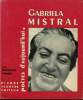 Gabriele Mistral Collection poètes d'aujourd'hui. Pomès mathilde