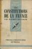 Les constitutions de France Collection Que sais-je ? N° 162. Duverger Maurice