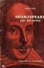 "Shakespeare par lui-même Collection ""Ecrivains de toujours"" N°22". Paris Jean