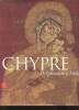 Chypre D'Aphrodite à Mélusine. Collectif