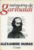 Mémoires de Garibaldi et Les Garibaldiens. Dumas Alexandre