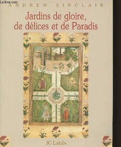 Jardins de gloire, de délices et de Paradis