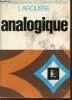 Dictionnaire analogique- répertoire moderne des mots par les idées, des idées par les mots. Maquet Charles