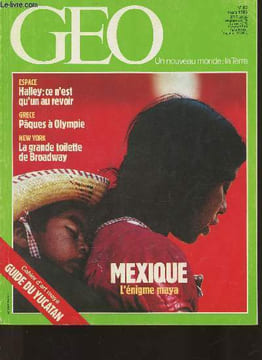 "Geo n°85, Mars 1986-Sommaire: Pleins feux sur le ""Château"", l'Elysée- Le peuple du ciel, les Maya- Halley, le retour d'une star- Albatros, prince ...
