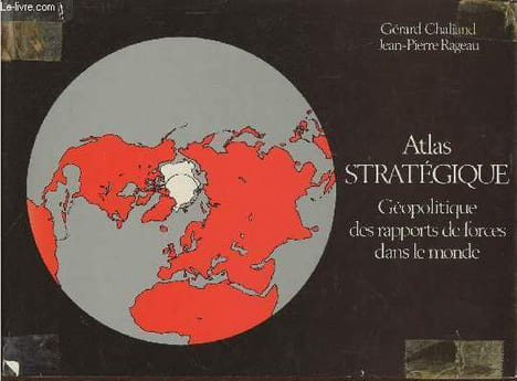 Atlas stratégique- Géopolitique des rapports de forces dans le monde. Chaliand Gérard, Rageau Jean-Pierre