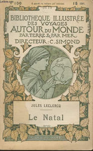 Le natal- Bibliothèque illustrée des voyages autour du monde par terre et par mer n°100