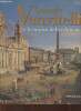 Gaspare Vanvitelli e le origini del vedutismo- Roma, Chiostro del Bramante 26 ottobre 2002- 2 febbraio 2003/ Venezia, Museo Correr 28 febbraio- 1 ...