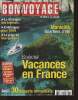 Bon voyage n°43- Juillet/Aout 2004-Sommaire: Polynésie, l'archipel 7ème ciel- Partir pour moins- Le Berry de George Sand- Marseille - etc.. Collectif