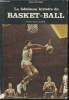 La fabuleuse histoire du Basket-Ball. Raynal Jean