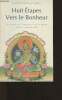 Huit étapes vers le bonheur- Le chemin de l'amour et de la bonté dans le bouddhisme. Kelsang Gyatso Guéshé