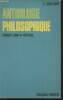 Anthologie philosophique- éléments pour la réflexion (conformes aux programmes de 1974 pour les classes terminales). Grateloup Léon-Louis