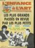 L'enfance de l'art n°1- Juin 1988-Sommaire: Les plus grands passés en revue par les plus petits- Show bises- Les trois coups- Clap- Ils gagnet à être ...