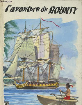 L'aventure du Bounty- Racontée d'après Sir John Barrow. Dimpre Henry, Sir Barrow John