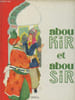 Abou-Kir et Abou-Sir et deux fables de La Fontaine- Contes de Colibri. Collectif