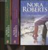 Le secret des fleurs 3 tomes (3 volumes)- Le Dahlia bleu+ La rose noire+ Le lys pourpre. Roberts Nora