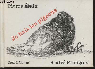 "Je hais les pigeons (Collection ""Nemo"")"