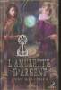 L'amulette d'argent. Kellerher Anne