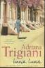 Lucia, Lucia. Trigiani Adriana