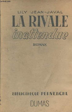 La rivale inattentue. Jean-Javal Lily