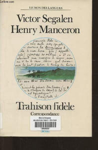 Trahison fidèle- Correspondance (1907-1918)