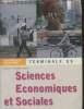 Sciences économiques et sociales- Terminale ES (enseignement obligatoire). Carré Stéphane, Villemagne Sophie, Anne Denis, etc