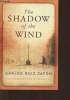 The shadow of the wind 1. Ruiz Zafon Carlos