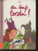Au loup tordu!. Pef