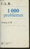 1000 problèmes- Niveau CM. Coruble J., Lucas J.-C., Rosa J.