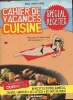 Cahier de vacances cuisine- spécial recettes. Brancq-Lepage Isabel