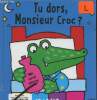 Tu dors, Monsieur Croc? livre animé. Lodge Jo