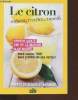 Le citron- astuces, recettes, conseils- Top santé. Collectif