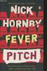 Fever pitch. Hornby Nick