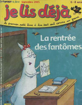 Je lis déjà n°182- Septembre 2005 (6-8 ans)-Sommaire: Récit: La rentrée des fantômes- Jeux- Le coin des savants: Es-tu prêt pour la rentrée?- Blalba, ...