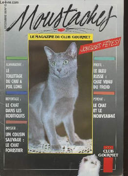 Moustaches n°13- Décembre 1989-Sommaire: Almanachat: le toilettage du chat à poil long- Le chat dans les boutiques- Un coussin sauvage: le chat ...
