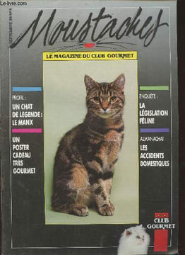 "Moustaches n°8- Septembre 1988-Sommaire: Un chat de légende: Le Manx- La législation féline- Les accidents domestiques- Exposition ""chat pub"" ou ...