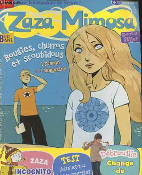 "Zaza mimosa n°15- Mars 2006-Sommaire: Zaza Mimosa: Pirate raté pour Zaza- Cat et Yoyo- Bougies, churros et scoubidous- La bibli de Zaza ""étranges ...
